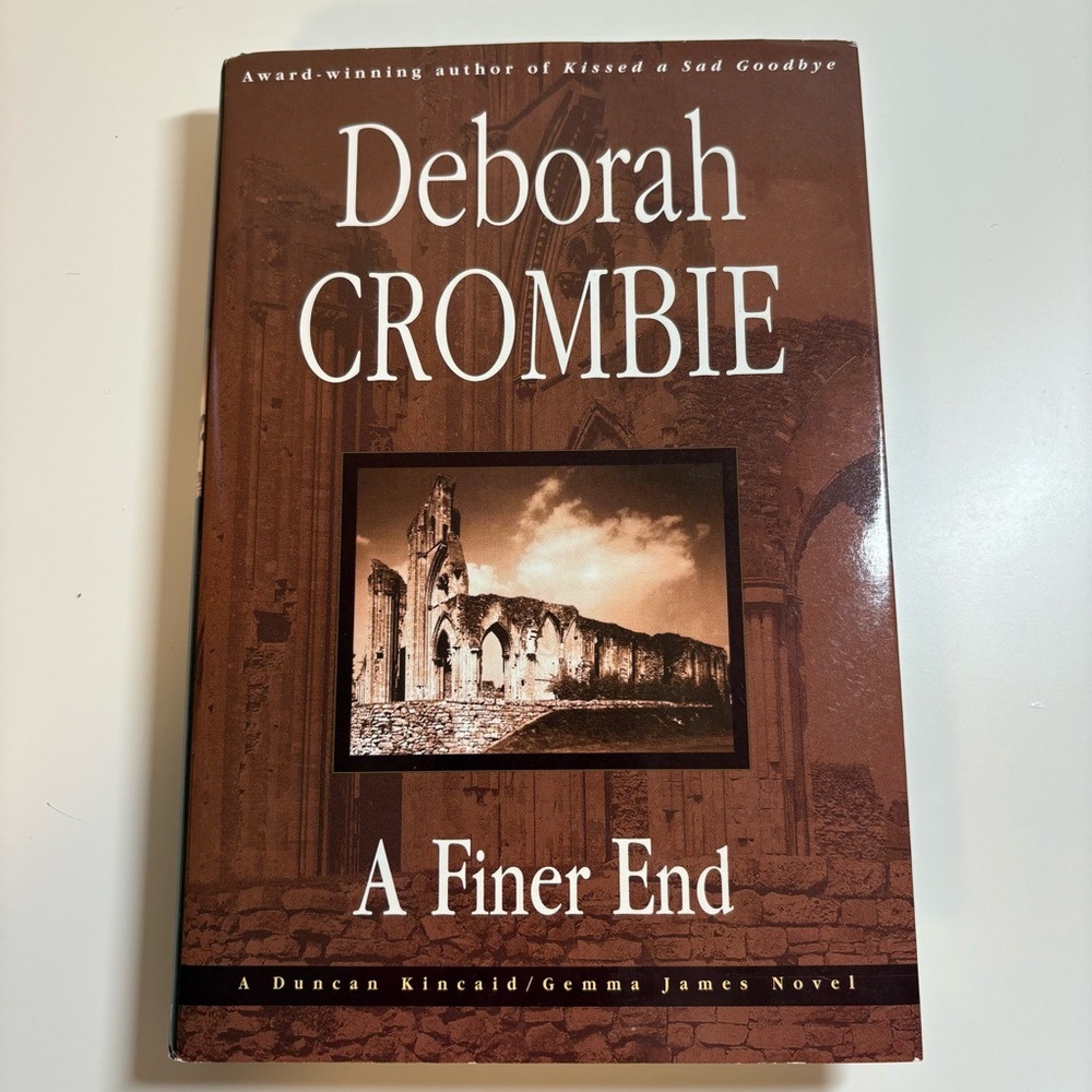 A Finer End by Deborah Crombie Hardcover Mystery Novel, Detective Story, reads